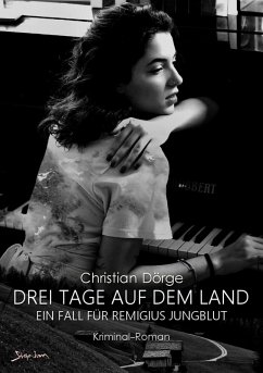 DREI TAGE AUF DEM LAND (eBook, ePUB) - Dörge, Christian