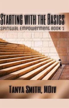 Cover Starting WithThe Basics (Spiritual Empowerment Series, #1) (eBook, ePUB)