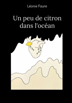 Un peu de citron dans l'océan (eBook, ePUB) - Faure, Léonie