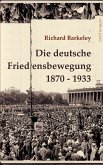 Die deutsche Friedensbewegung 1870-1933 (eBook, ePUB)