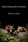 Hibernating with the Bears (eBook, ePUB)