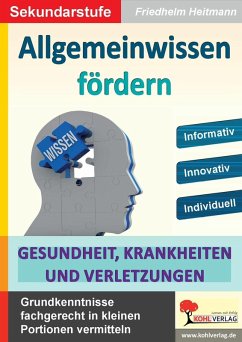 Cover Allgemeinwissen fördern GESUNDHEIT, KRANKHEITEN und VERLETZUNGEN (eBook, PDF)