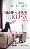 Mehr als nur ein Kuss (eBook, ePUB)