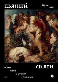 The Drunken Silenus (eBook, ePUB) - Mace, Morgan