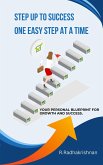 Step up to Sucess one Easy Step at a Time (eBook, ePUB)