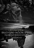 RAUCH UND FALSCHE SPIEGEL (eBook, ePUB)