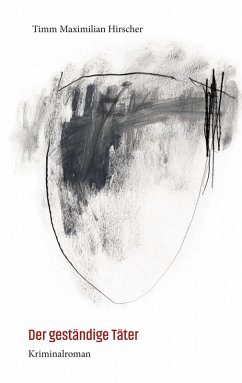 Cover Der geständige Täter (eBook, ePUB)