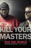 Kill Your Masters (eBook, ePUB)