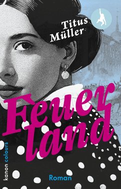 Feuerland (eBook, ePUB) - Müller, Titus