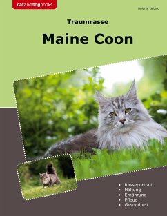 Traumrasse Maine Coon (eBook, ePUB) - Leibing, Melanie