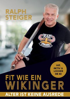 Fit wie ein Wikinger (eBook, ePUB) - Steiger, Ralph