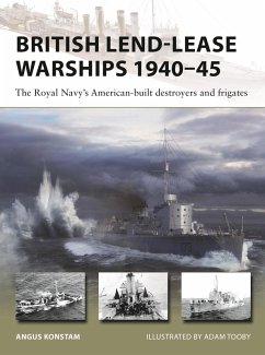 British Lend-Lease Warships 1940-45 (eBook, PDF) - Konstam, Angus