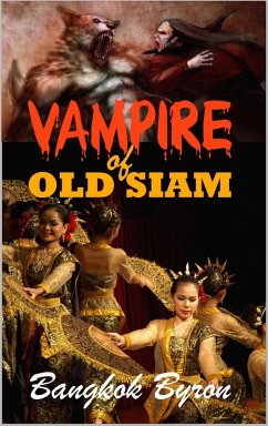 Vampire of Old Siam (eBook, ePUB) - Byron, Bangkok