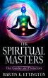 The Spiritual Masters: Our Guides and... - Bild 1