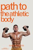 Path To The Athletic Body (eBook, ePUB)