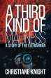 A Third Kind of Madness (eBook, ePUB) - Bild 1
