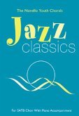 Jazz Classics for mixed chorus with piano accompaniment, score Jazz Classics for mixed chorus with piano accompaniment, score
