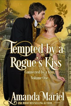 Tempted by a Rogue's Kiss (Connected by a Kiss, #9) (eBook, ePUB) - Mariel, Amanda