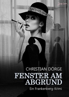 FENSTER AM ABGRUND (eBook, ePUB) - Dörge, Christian