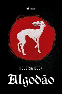 Algodão (eBook, ePUB) - Beck, Heloísa