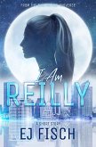I Am Reilly: A Short Story (Ziva Payvan, #1.5) (eBook, ePUB)
