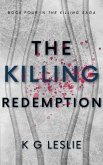 The Killing Redemption (The Killing Saga, #4) (eBook, ePUB) The Killing Redemption (The Killing Saga, #4) (eBook, ePUB)