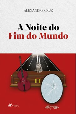 A Noite do Fim do Mundo (eBook, ePUB) - Cruz, Alexandre