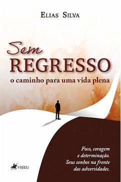 Sem Regresso (eBook, ePUB) - Silva, Elias