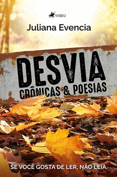 Desvia (eBook, ePUB) - Evencia, Juliana