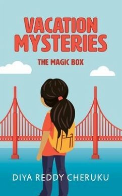 Vacation Mysteries (eBook, ePUB) - Cheruku, Diya Reddy