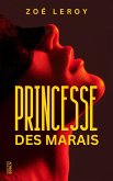 Princesse des marais (eBook, ePUB)