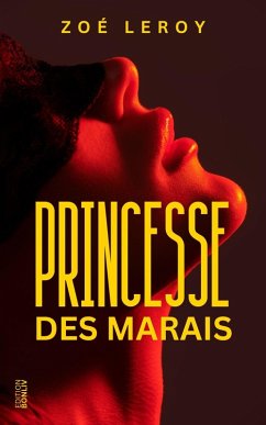 Princesse des marais (eBook, ePUB) - Leroy, Zoé