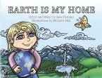 Earth is My Home (eBook, ePUB)