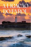 A Ligação do Farol (eBook, ePUB) A Ligação do Farol (eBook, ePUB)