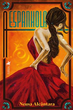 A Espanhola (eBook, ePUB) - Alcântara, Neusa