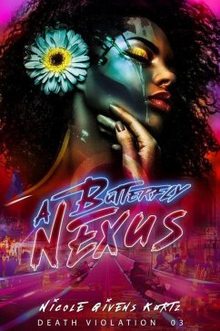 Cover A Butterfly Nexus (Death Violations Trilogy) (eBook, ePUB)