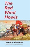 The Red Wind Howls (eBook, ePUB)
