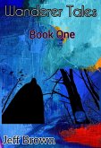 Wanderer Tales Book I (eBook, ePUB)