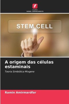 A origem das células estaminais - Amirmardfar, Ramin