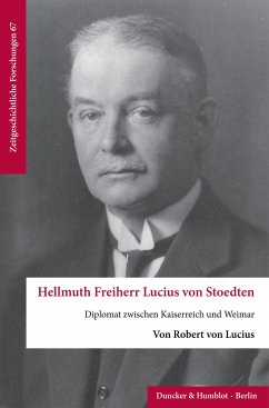 Hellmuth Freiherr Lucius von Stoedten. - Lucius, Robert von