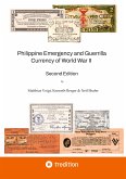 Philippine Emergency and Guerrilla Currency of World War II - 2nd Edition