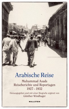 Arabische Reise - Asad, Muhammad;Windhager, Günther