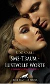 SMS-Traum - Lustvolle Worte   Erotische Geschichte + 2 weitere Geschichten