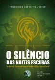 O silêncio das noites escuras (eBook, ePUB)