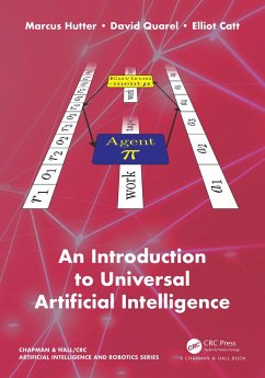 An Introduction to Universal Artificial Intelligence (eBook, PDF) - Hutter, Marcus; Quarel, David; Catt, Elliot