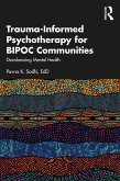 Trauma-Informed Psychotherapy for BIPOC Communities (eBook, PDF)