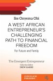 A West African Entrepreneur's Challenging Path to Financial Freedom (eBook, ePUB)