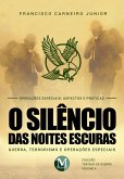 O silêncio das noites escuras (eBook, ePUB)