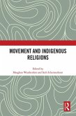 Movement and Indigenous Religions (eBook, PDF)