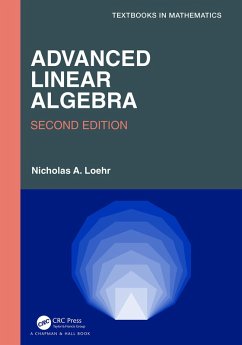 Advanced Linear Algebra (eBook, PDF) - Loehr, Nicholas A.